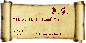 Mikschik Filomén névjegykártya